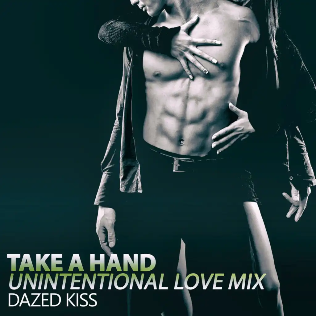 Take a Hand (Unintentional Love Mix)