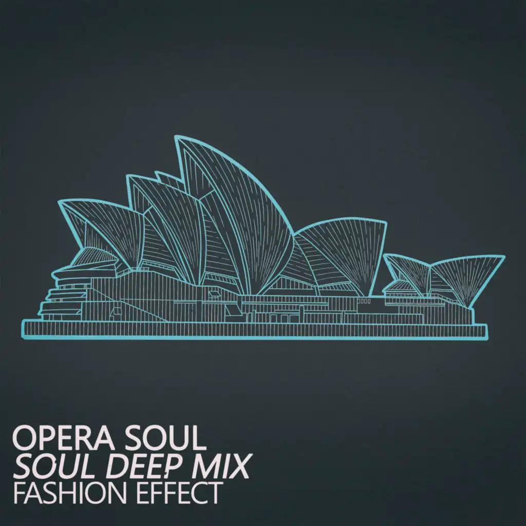 Opera Soul (Soul Deep Mix)
