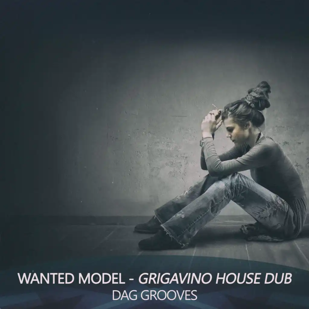 Wanted Model (Gavino House Dub)