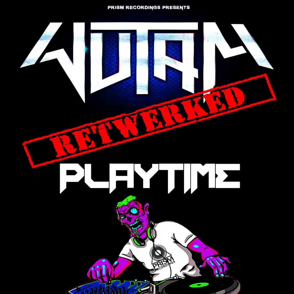 PlayTime (ReTwerked)