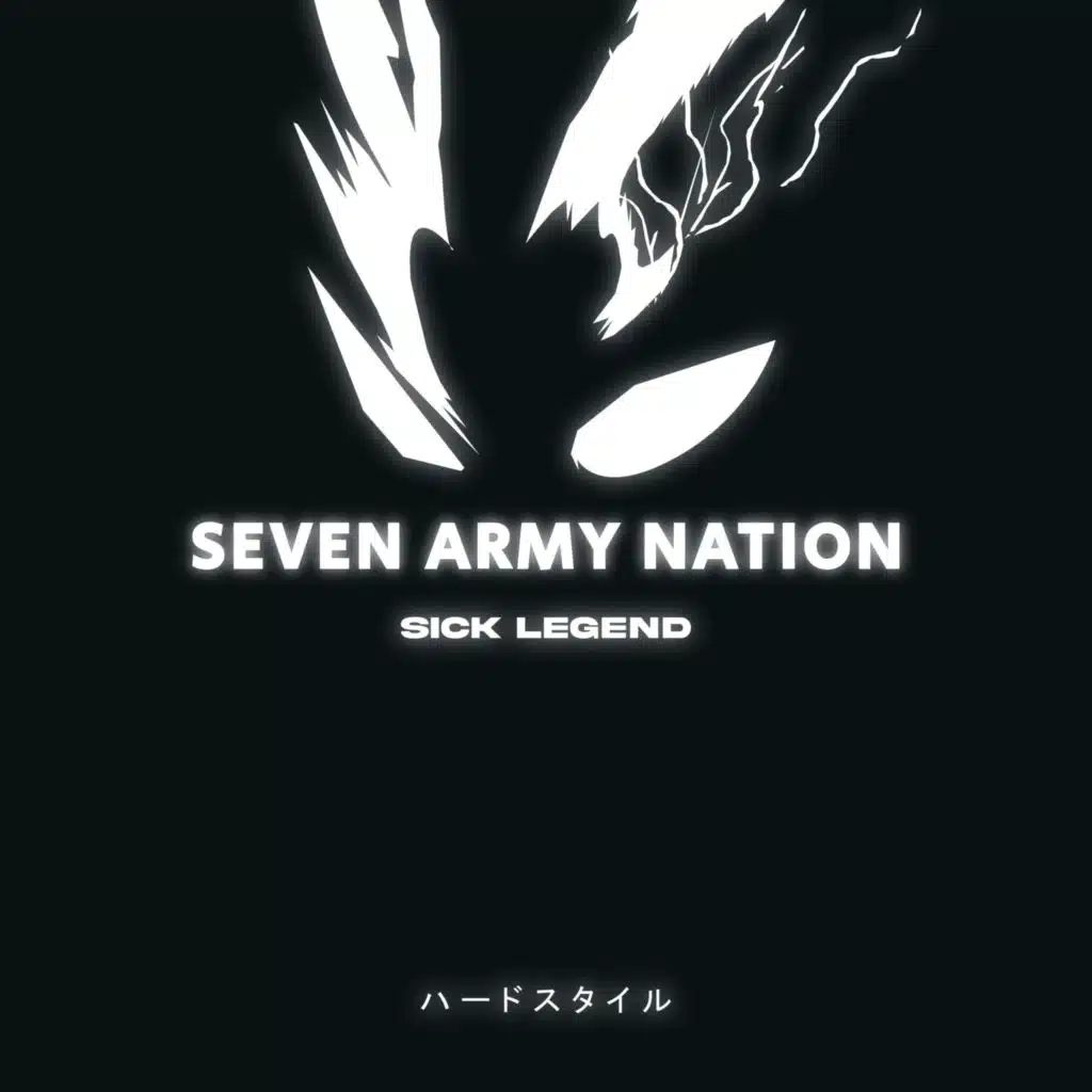 SEVEN ARMY NATION HARDSTYLE
