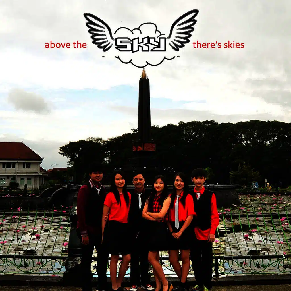 Above The Sky There's Skies