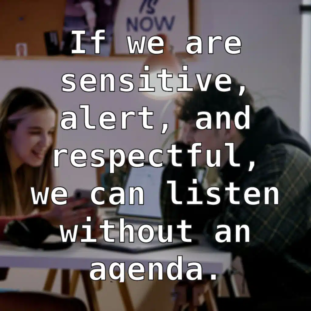 Don’t Just Listen Actively, Listen Empathically