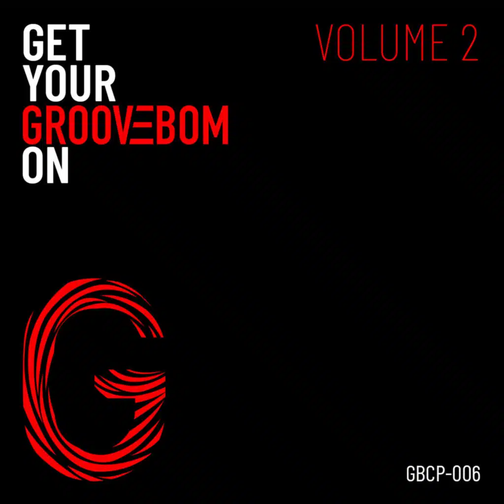 Get Your Groovebom On - Volume 2