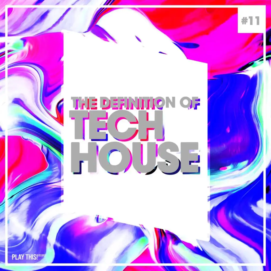 The Definition of Tech House, Vol. 11