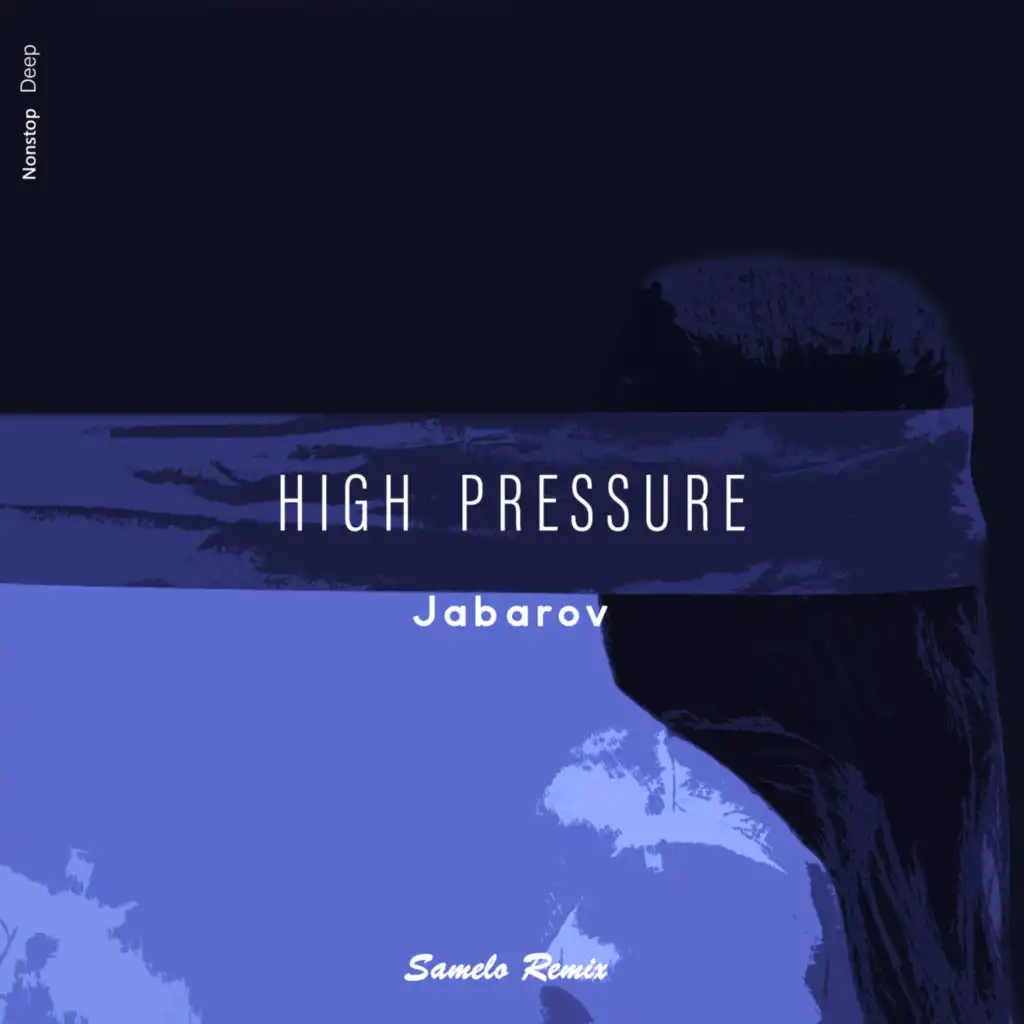High Pressure (Samelo Remix)