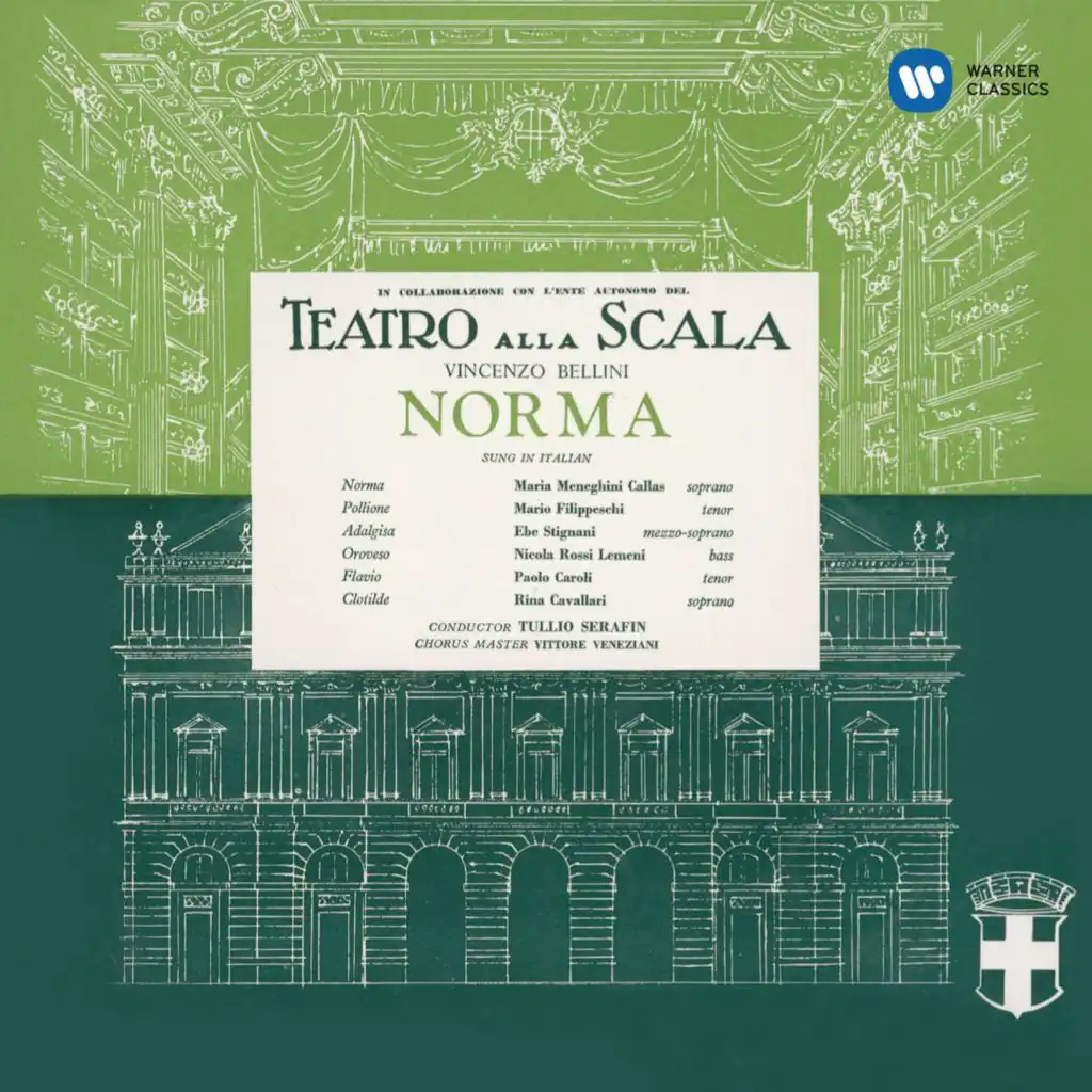 Norma, Act 1: "Ite sul colle" - "Dell aura tua profetica" (Oroveso, Coro) [feat. Coro del Teatro alla Scala di Milano & Nicola Rossi-Lemeni]