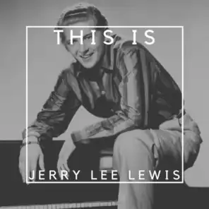 This Is Jerry Lee Lewis
