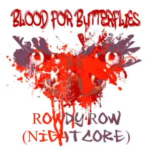 Blood For Butterflies