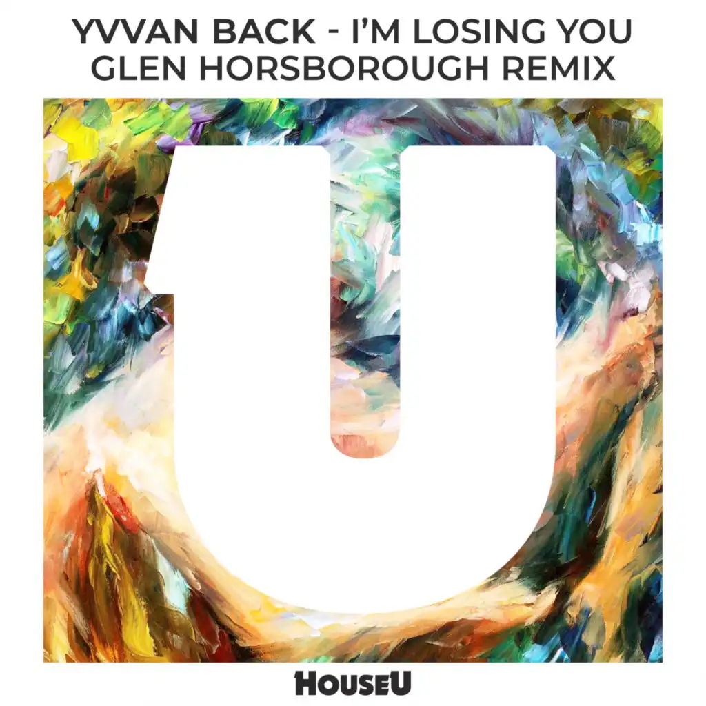 I'm Losing You (Glen Horsborough Remix)