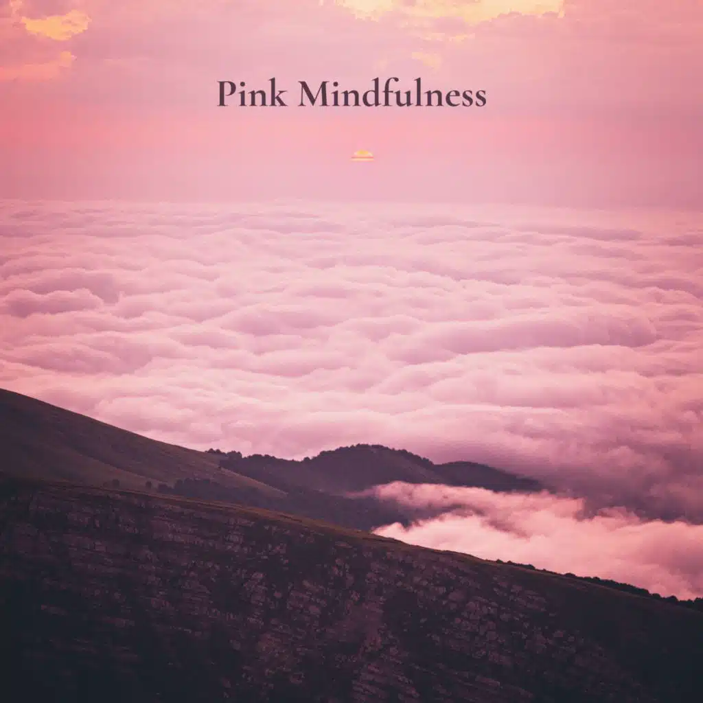 Pink Mindfulness