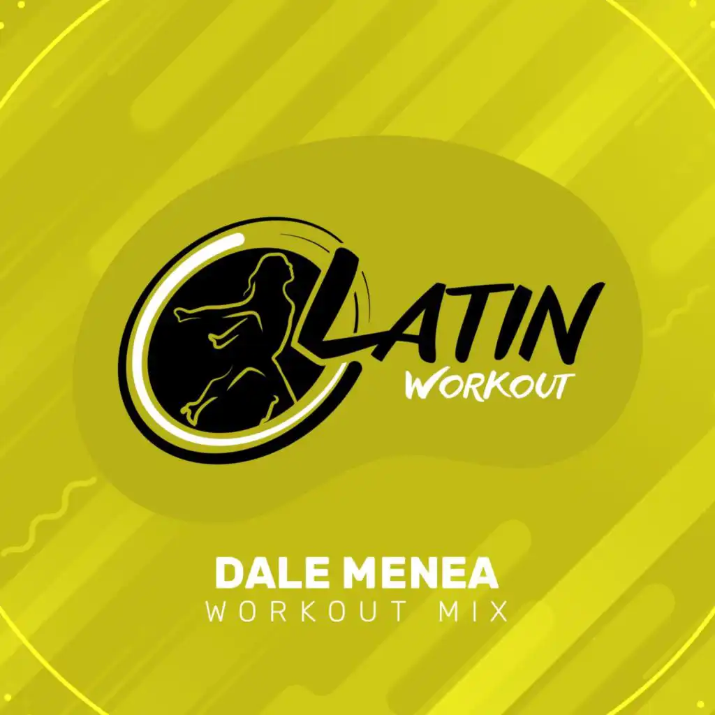 Dale Menea (Instrumental Workout Mix) [feat. Ruddy Noroña]