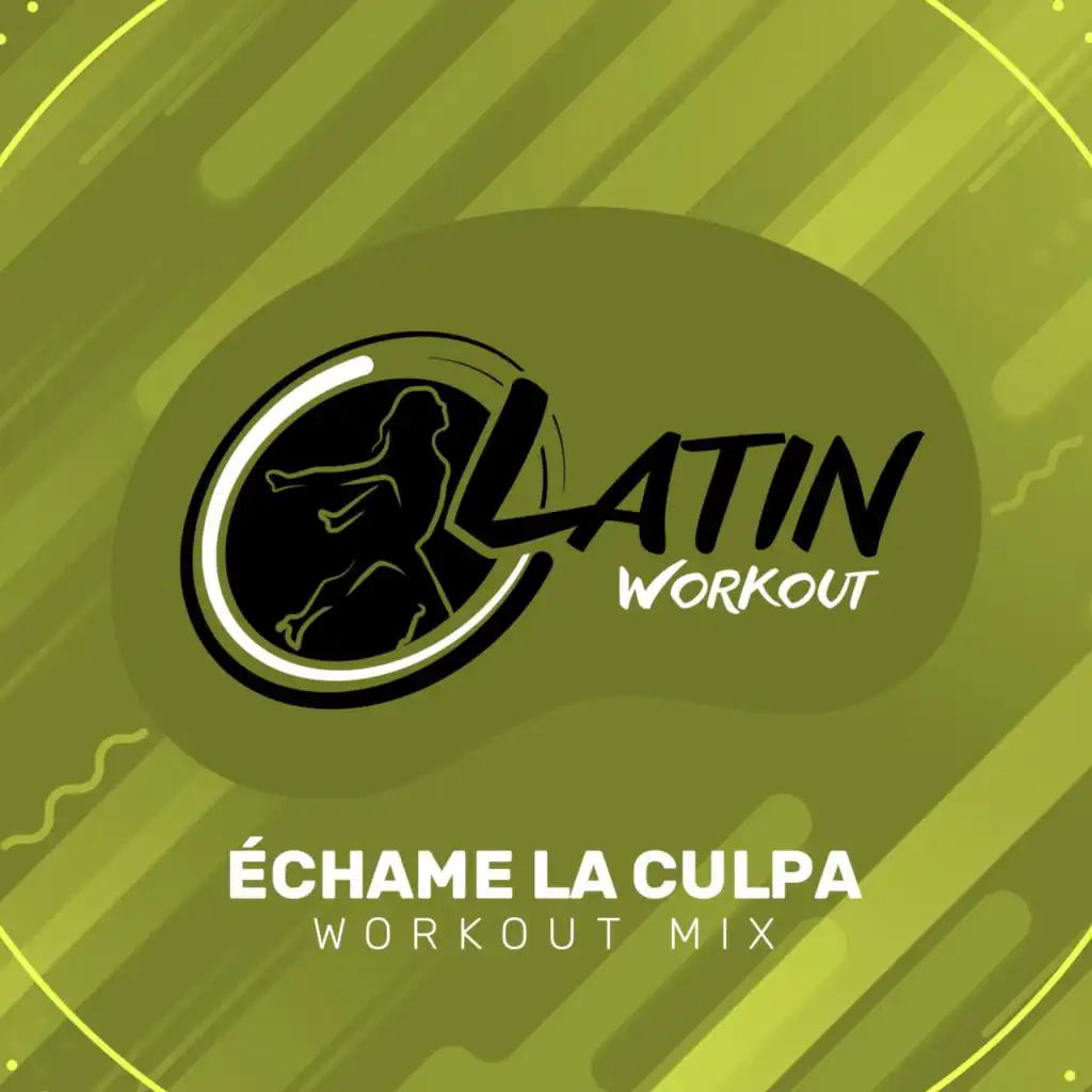 Echame La Culpa (Workout Mix) [feat. Yero Company]