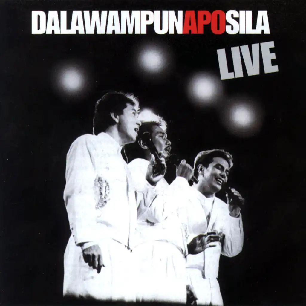 Dalawampunapo Sila (Live)