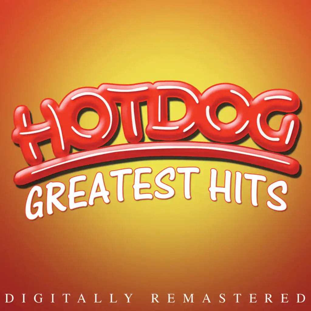 Hotdog Greatest Hits