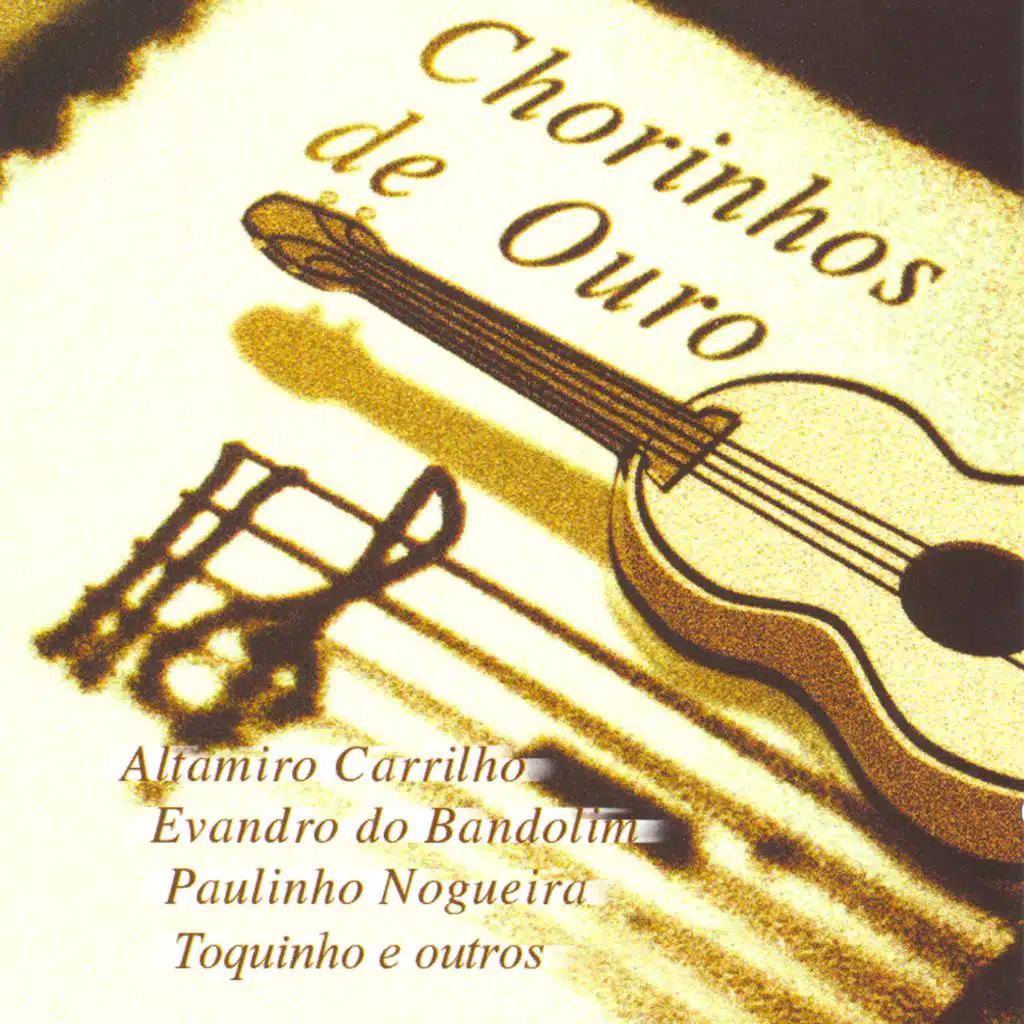 Chorinhos De Ouro