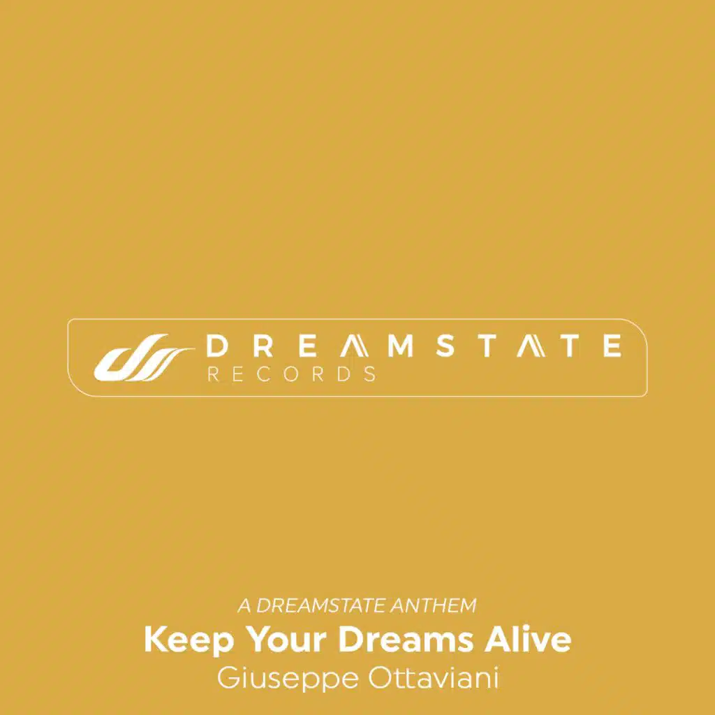 Keep Your Dreams Alive