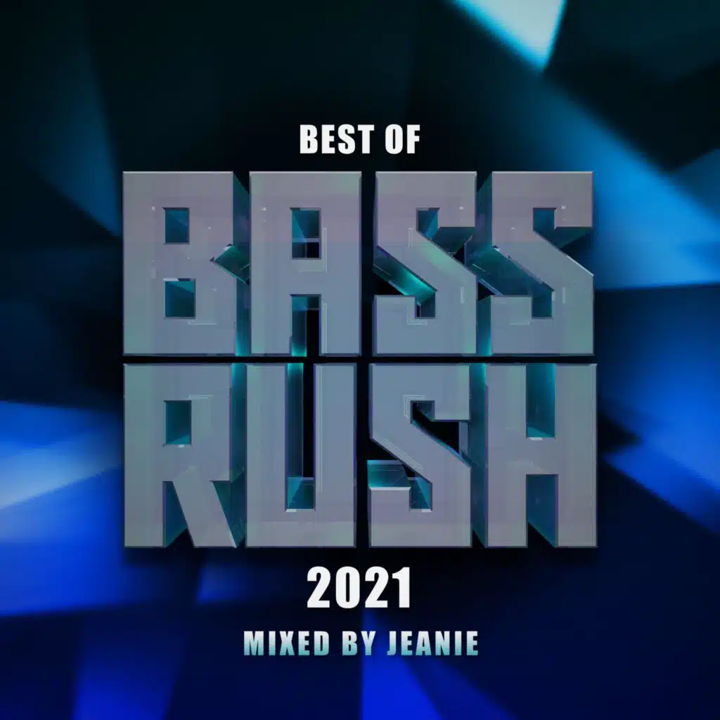 Best of Bassrush: 2021 (DJ Mix)