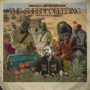The Sheedi Offering (feat. Babu Bhai Sheedi Group)