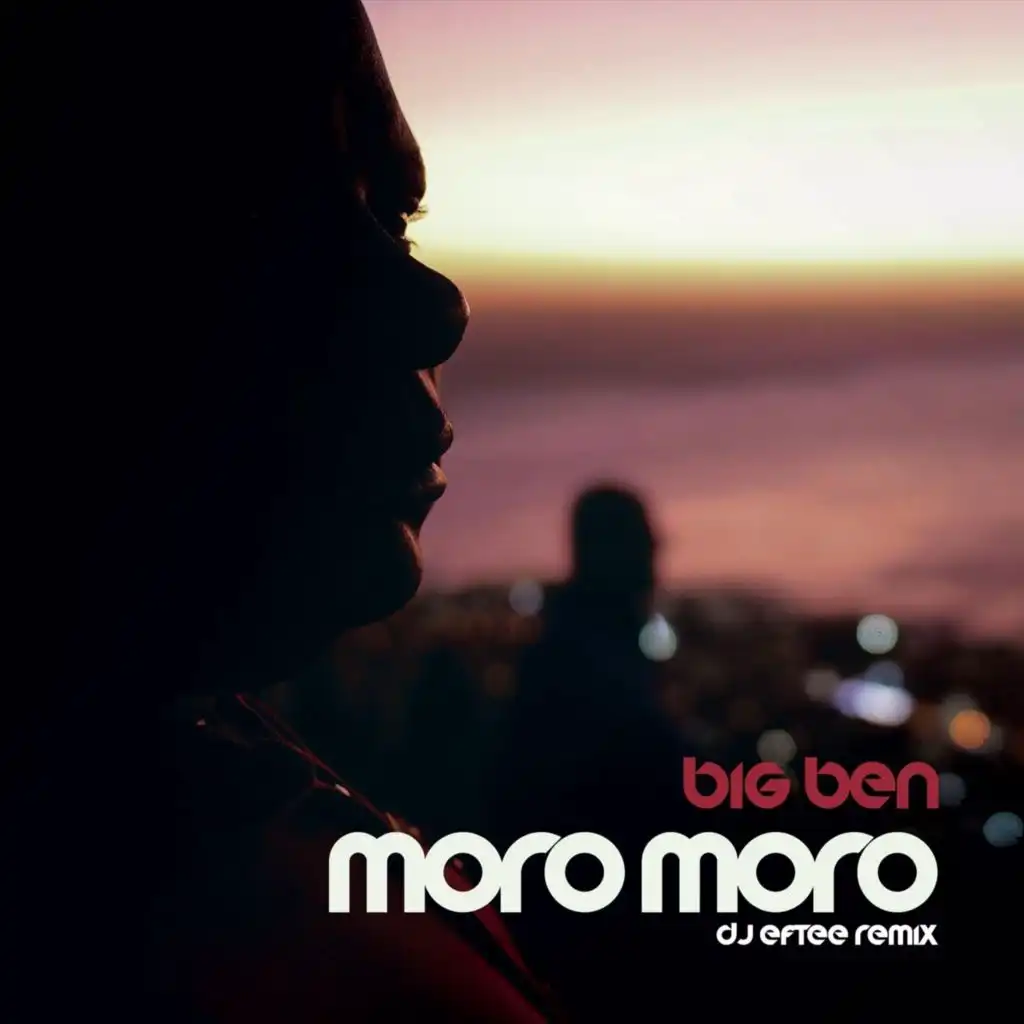 Moro Moro (DJ Eftee Remix)