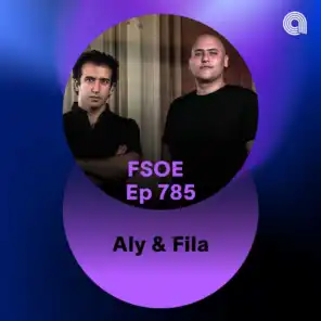 FSOE 785 - Future Sound Of Egypt Episode 785