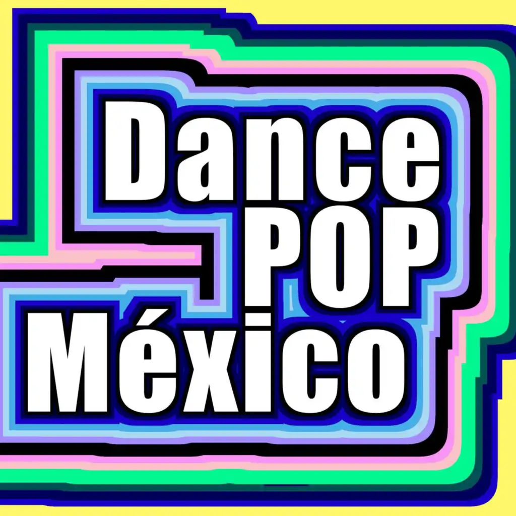 Dance Pop México