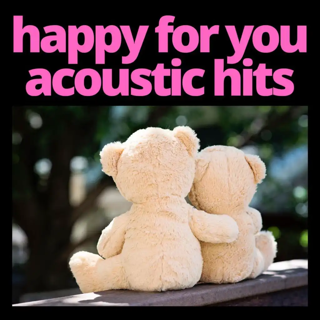 Happy for You (Acoustic)