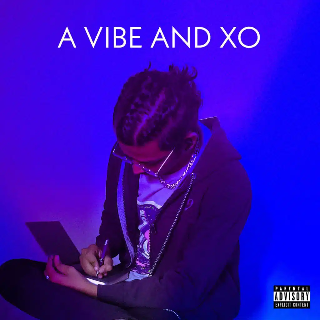 A VIBE AND XO