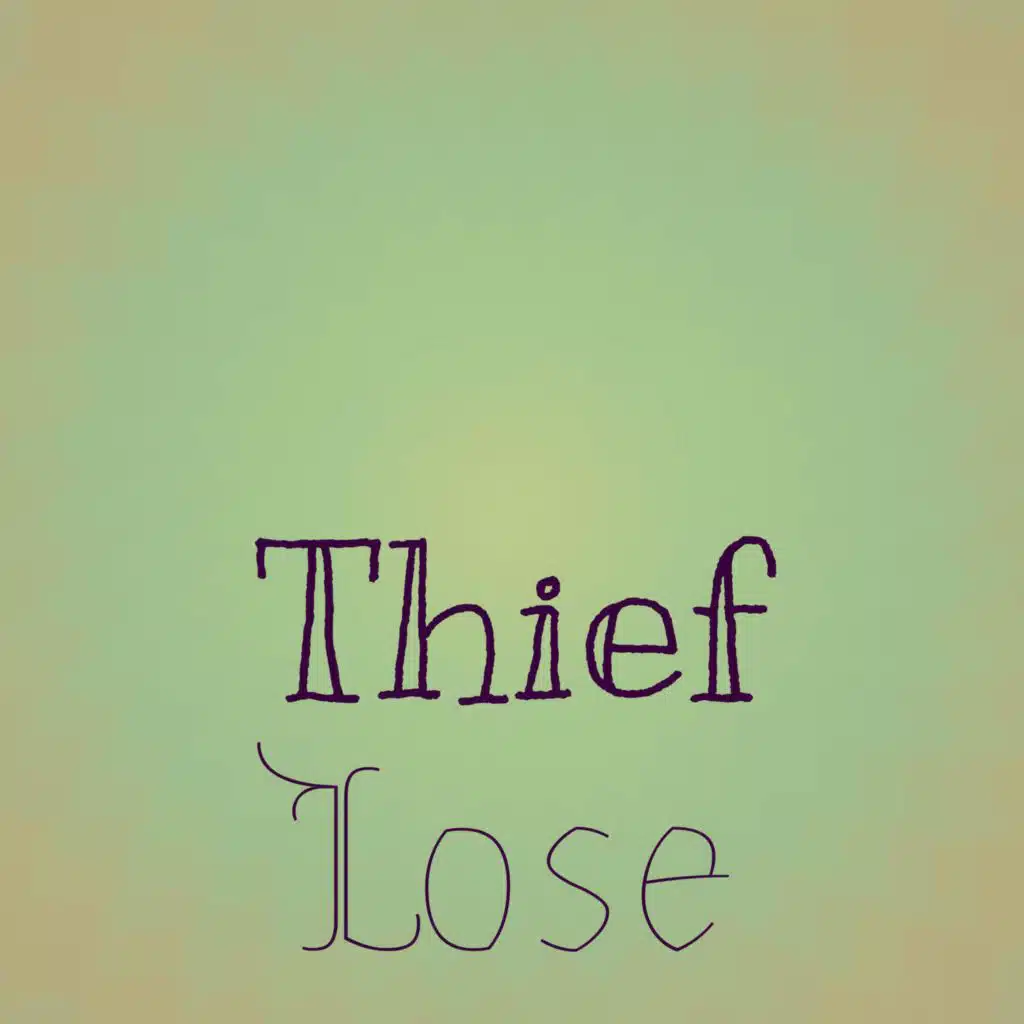 Thief Lose