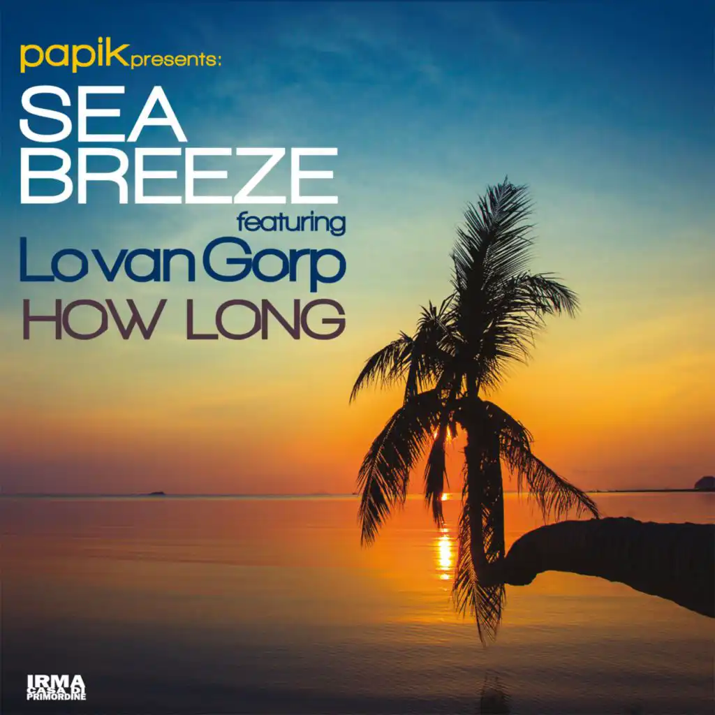 Papik, Sea Breeze & Lo van Gorp