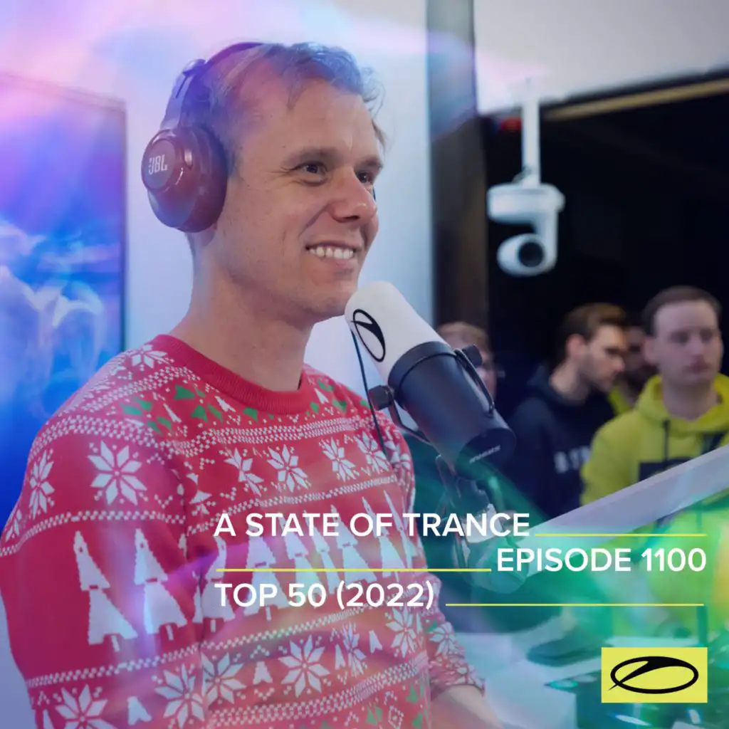 A State Of Trance (ASOT 1100) (Tune Of The Year 2022)