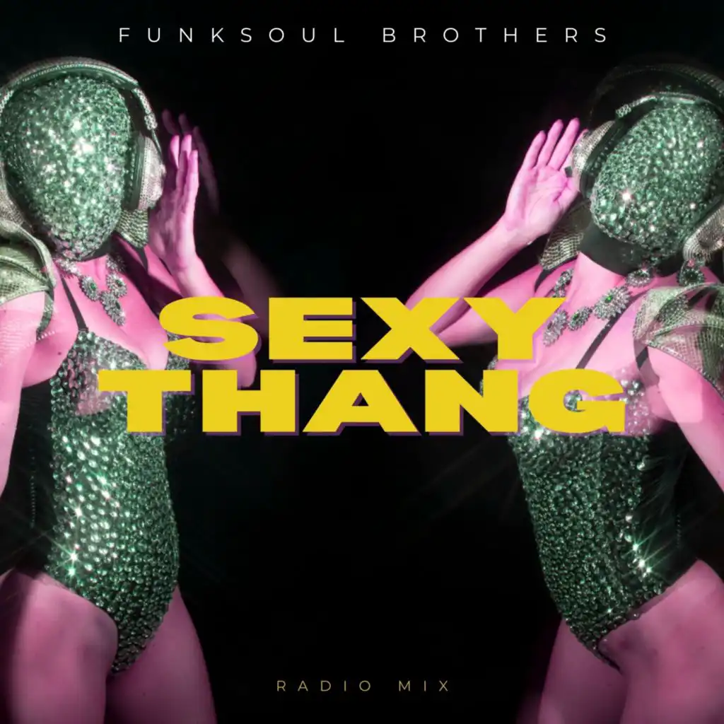 Sexy Thang (Radio Mix)