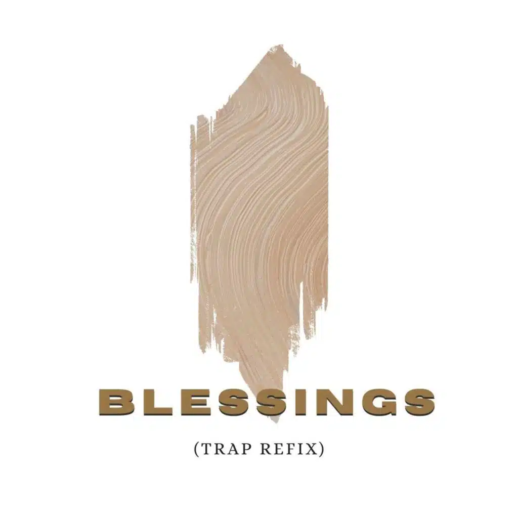 Blessings (Trap Refix) [feat. Asake]