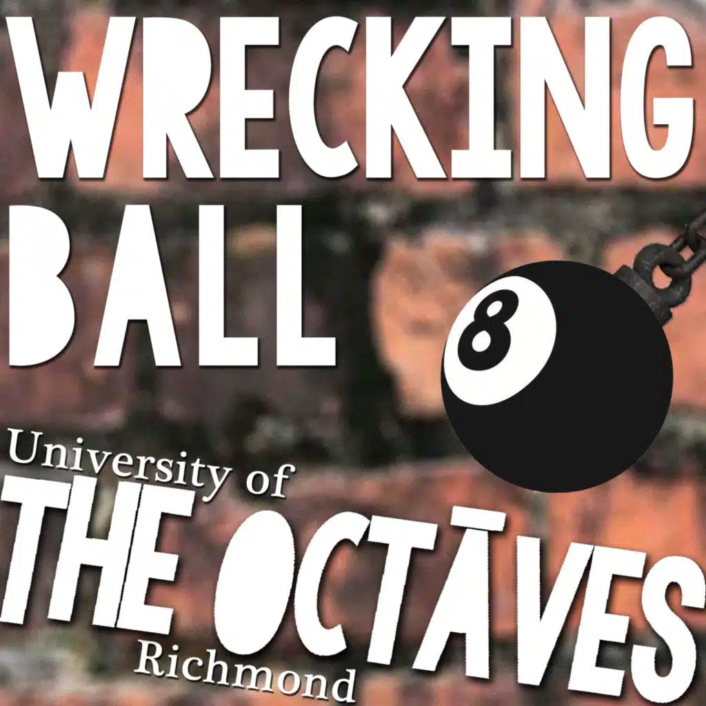 Wrecking Ball (feat. Isaac Rohrer, Jackson Taylor, Jared Feinman, Alfred Califano & Tom Anderson)