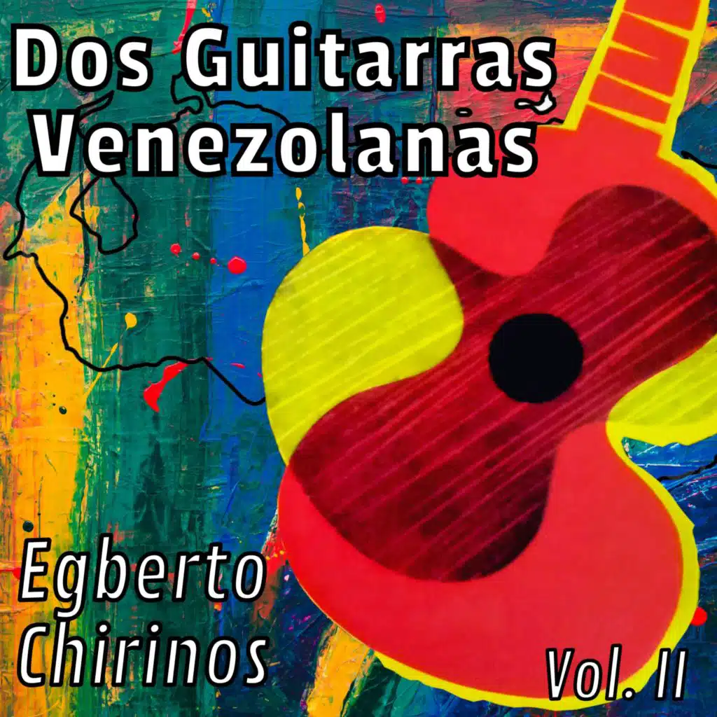 Dos Guitarras Venezolanas, Vol. II