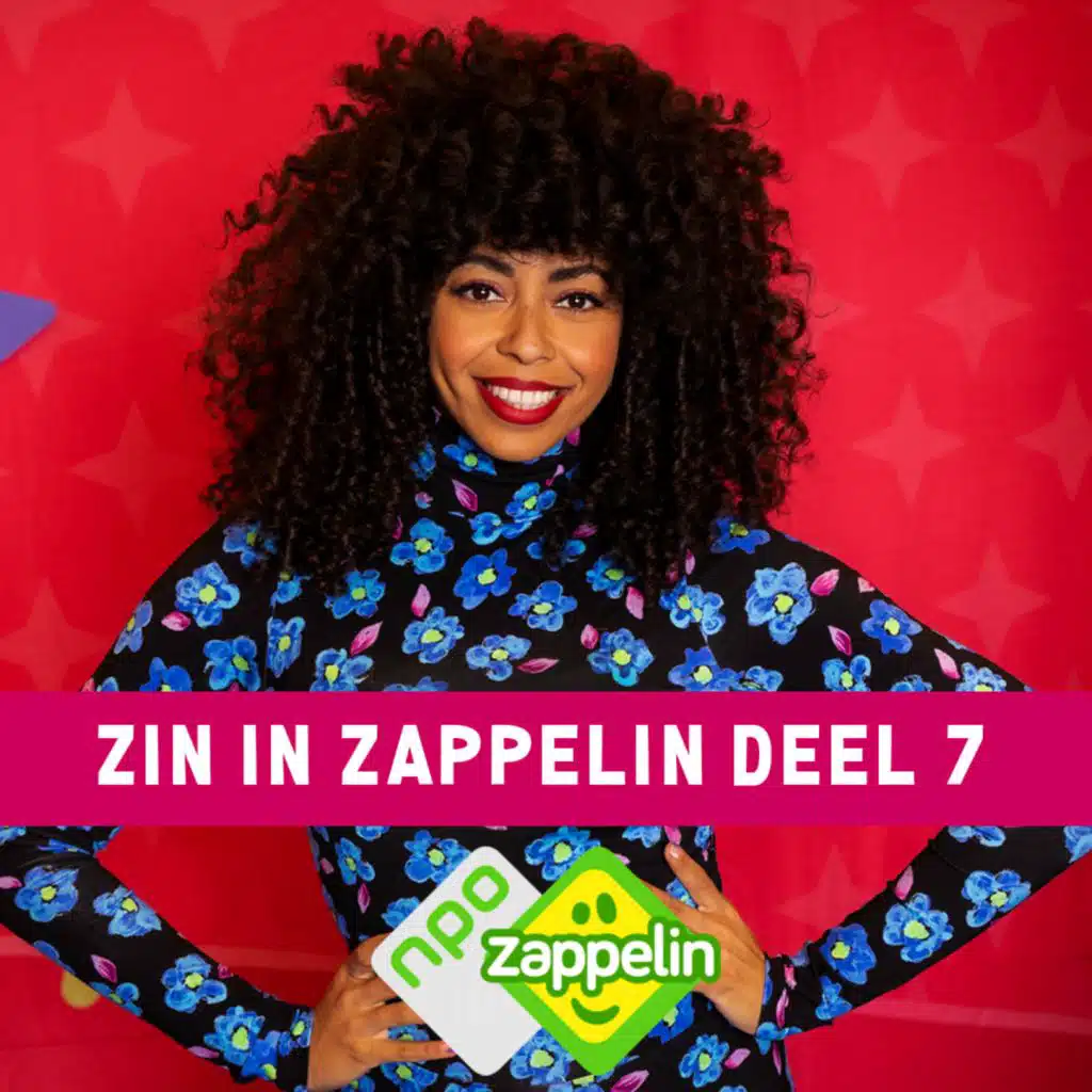 Zin In Zappelin Deel 7