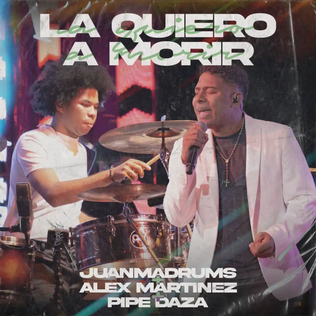 JuanmaDrums, Alex Martinez & Pipe Daza