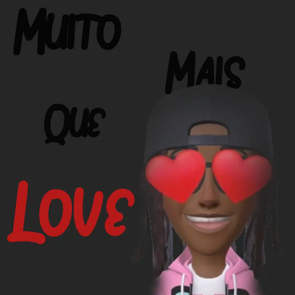 Muito Mais Que Love
