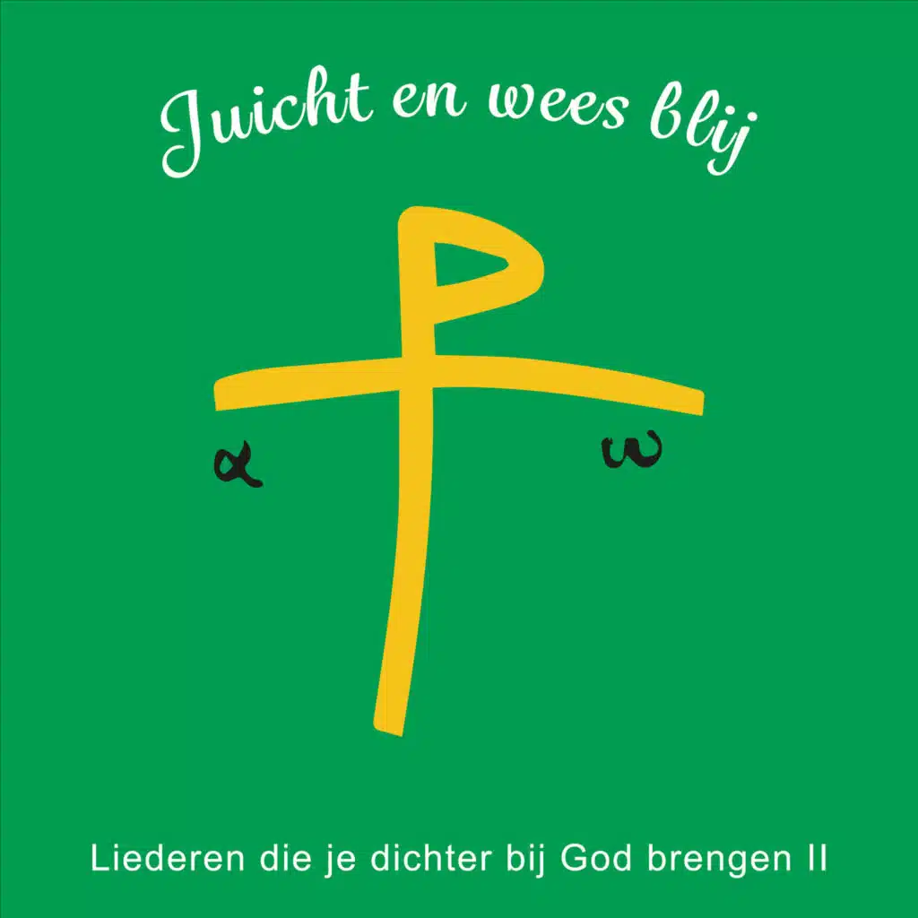 Laat Ons Blij Zijn En Juichen