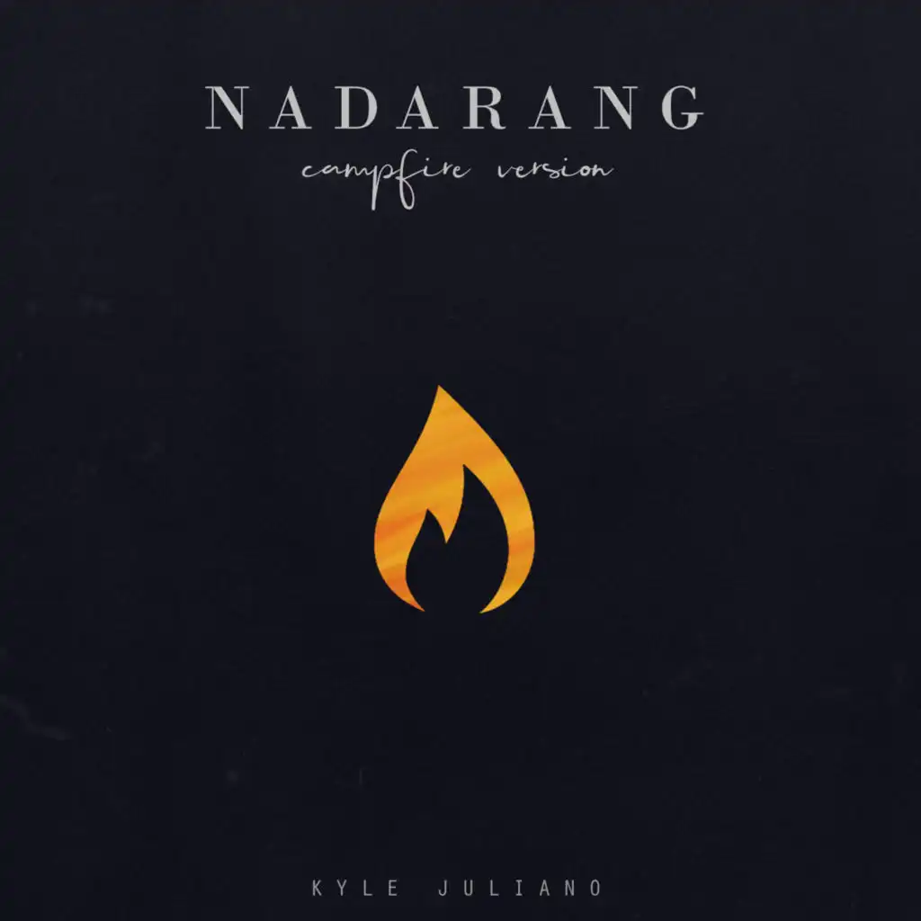 Nadarang (Campfire Mix)