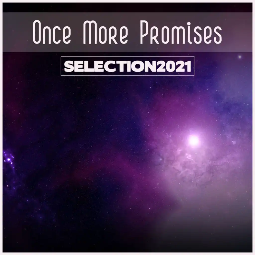 Once More Promises Selection 2021
