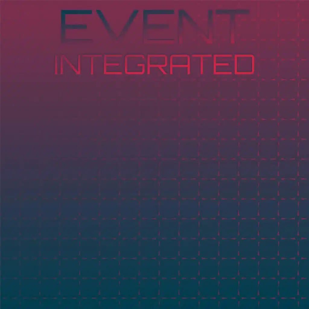 Event Integrated