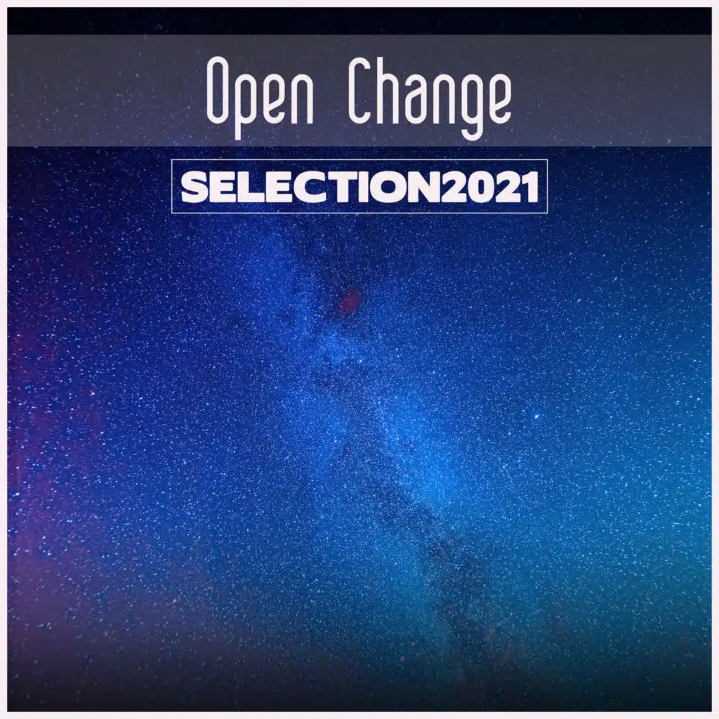 Open Change Selection 2021