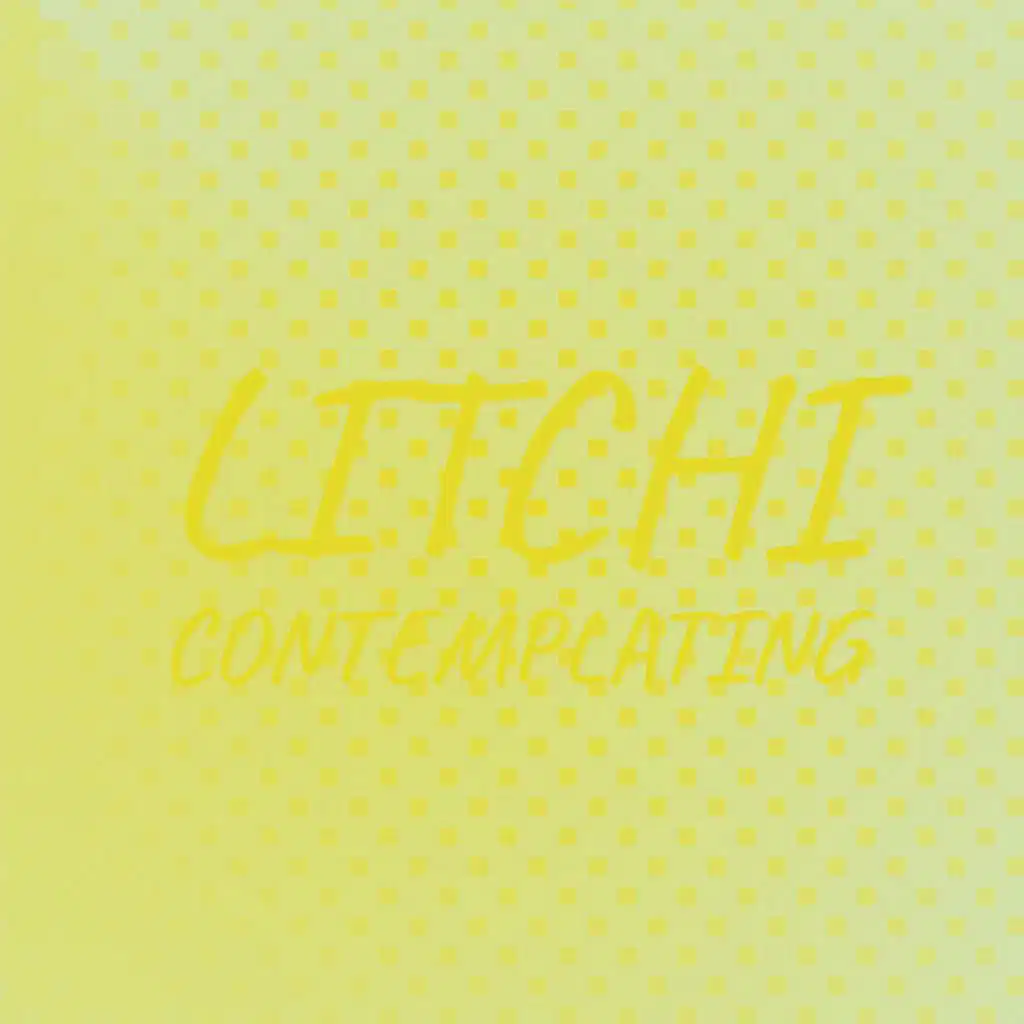 Litchi Contemplating