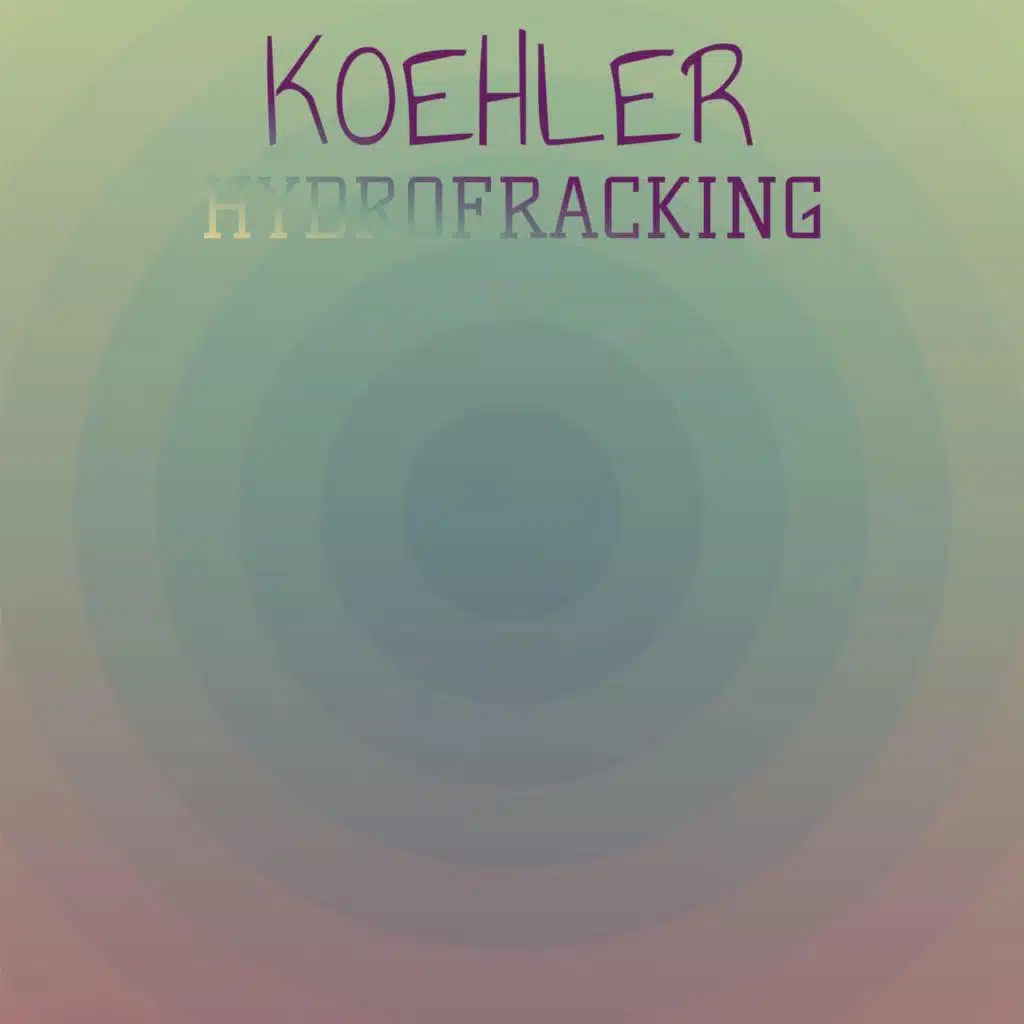 Koehler Hydrofracking