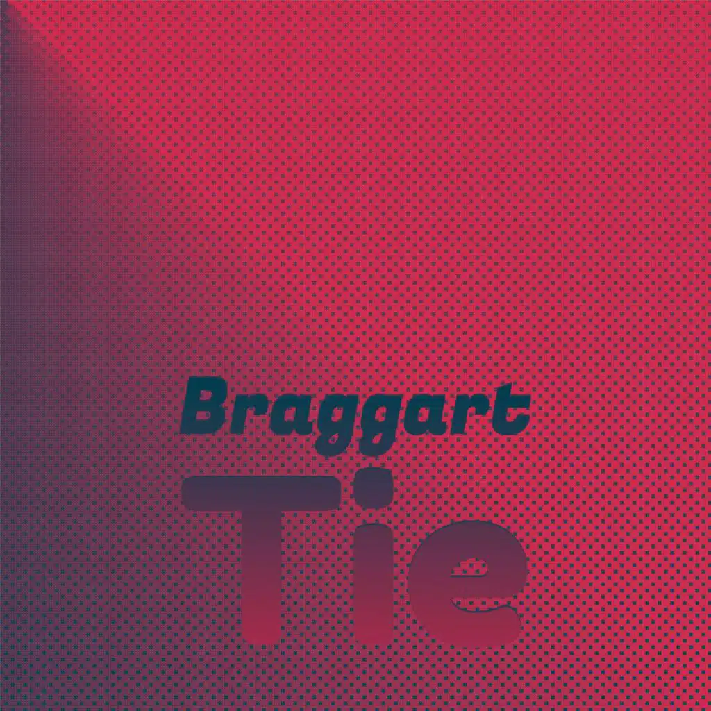 Braggart Tie