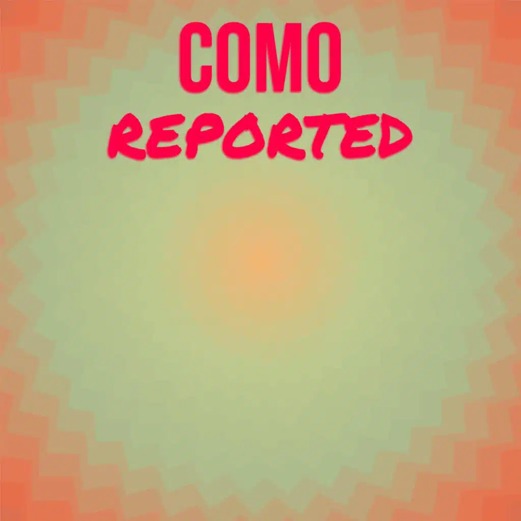 Como Reported