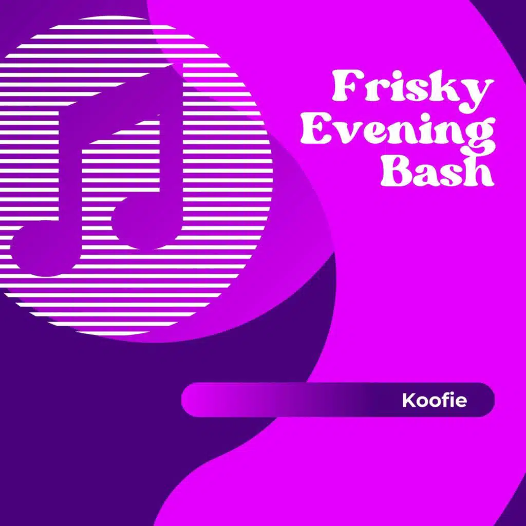 Frisky Evening Bash