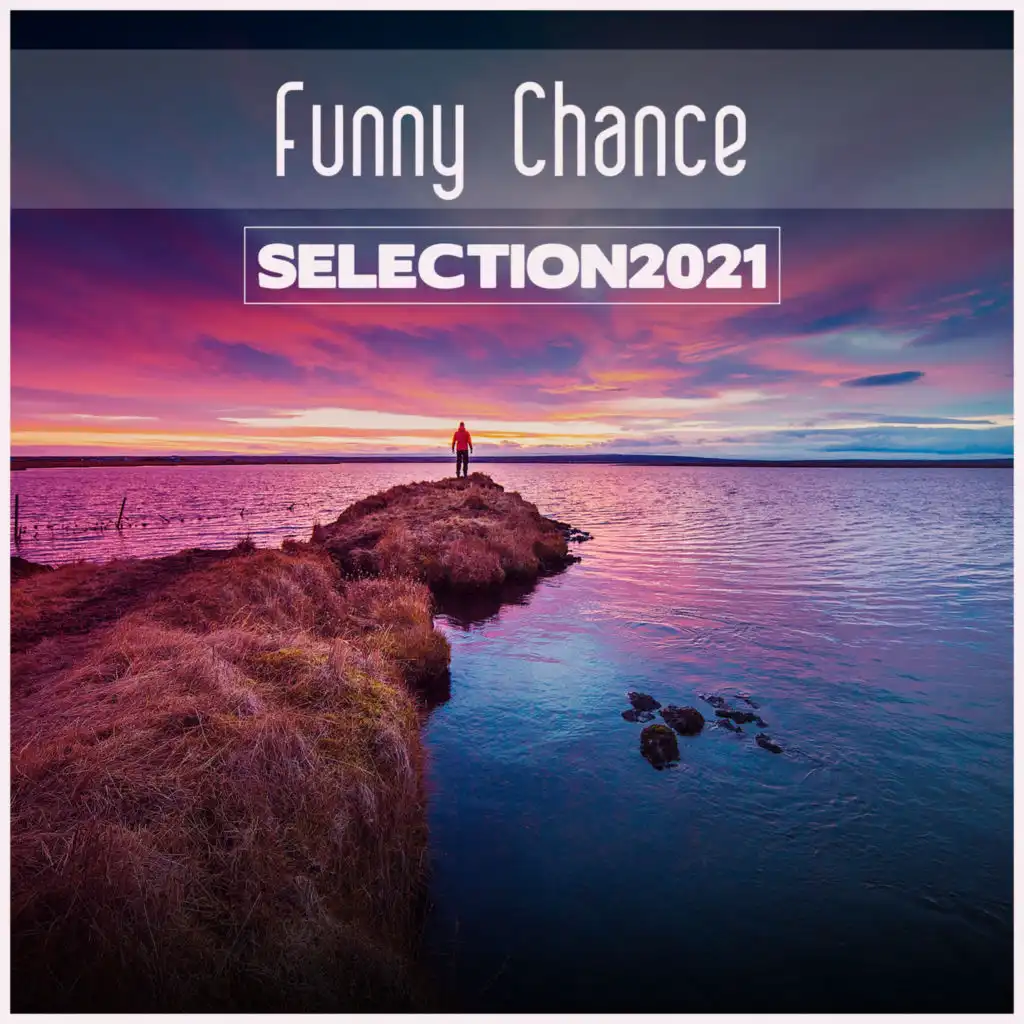 Funny Chance Selection 2021