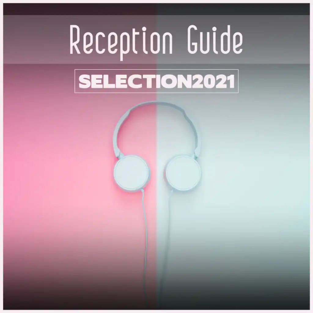 Reception Guide Selection 2021